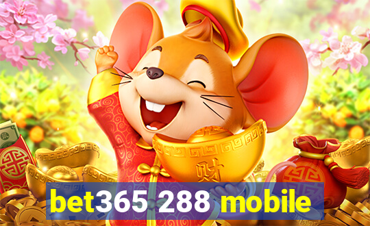 bet365 288 mobile
